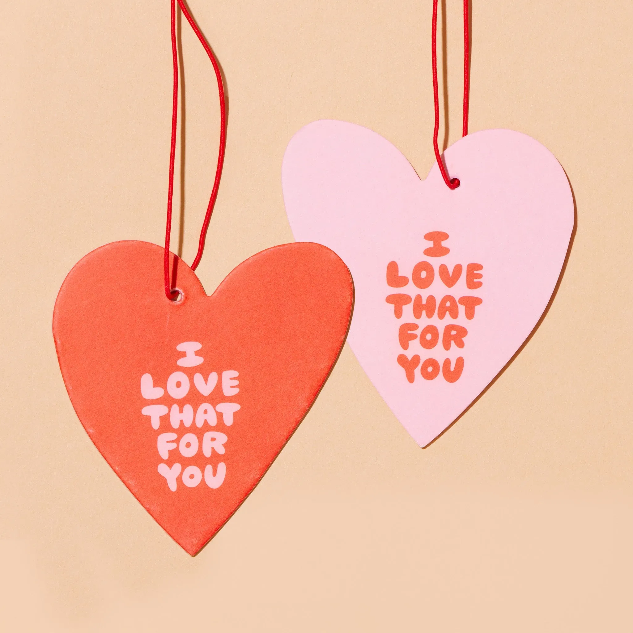 I Love That For You air freshener by And Here We Are